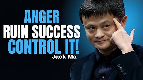 Anger Ruins Success—Control It | Wisdom Talk by Jack Ma | ThrivePoint 