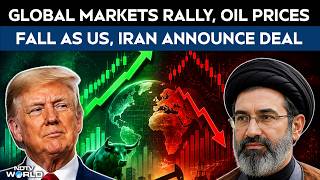 US Iran Peace Agreement News | Global Markets Rally, Energy Prices Fall As Breakthrough Deal Agreed