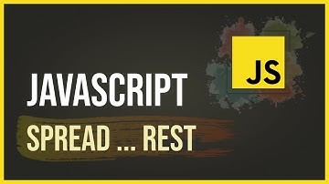 Javascript spread ve rest operatörleri