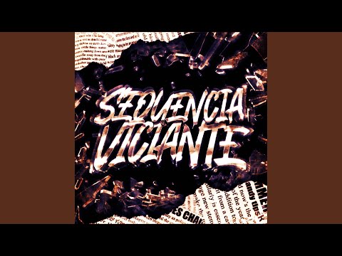 SEQUENCIA VICIANTE (Super Slowed)