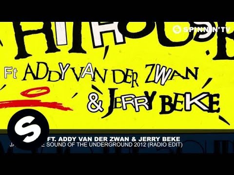 Hithouse — Hithouse ft. Addy van der Zwan & Jerry Beke - Jack To The Sound Of The Underground 2012 (Radio Edit)