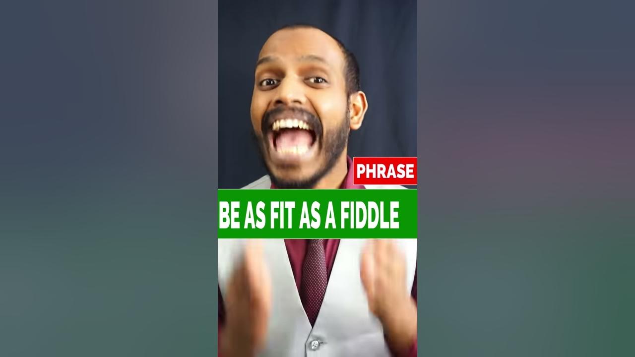 be-as-fit-as-a-fiddle-meaning-in-hindi-youtube