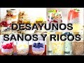 Desayunos Sanos Ligeros Faciles Rápidos y Ricos con Avena | Overnight Oats