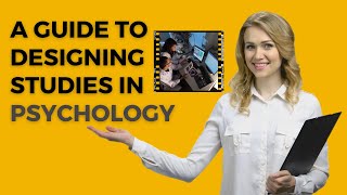 Information A Crash Course on How to Design a Research Study in Psychology News