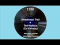 1930 Ted Wallace - Sweetheart Trail (Smith Ballew, vocal)