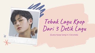 Tebak Lagu Kpop Dari 3 Detik lagu Part 2 | Guess Populer Kpop Song in 3 Seconds | Yuk Tebak Lagu