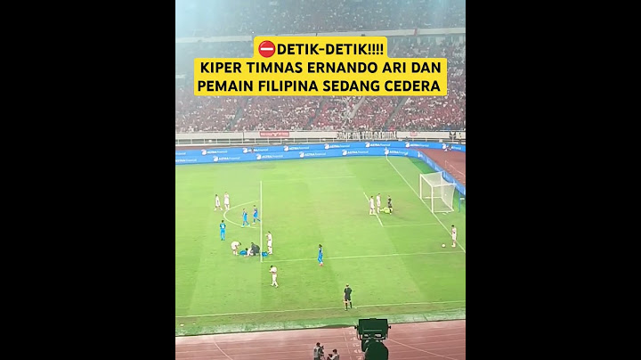 ⛔DETIK-DETIK!!!!KIPER TIMNAS ERNANDO ARI DAN PEMAIN FILIPINA SEDANG CEDERA  #timnas #timnasday #ina