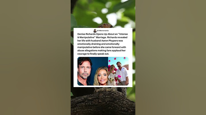 Denise Richards Opens Up About an Intense & Manipulative Marriage.