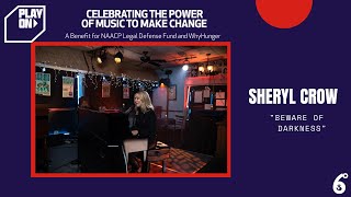 Sheryl Crow performing "Beware of Darkness" for Play On: A Benefit Concert