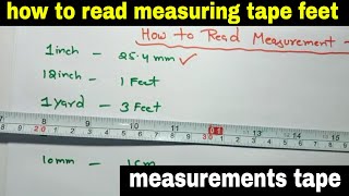 how to read measuring tape feet | measurements tape | civil field engineer