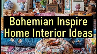 Bohemian Inspire Home Interior Ideas