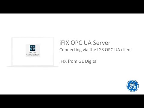 Connect IGS UAClient to iFIX UA Server