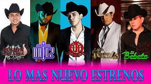 LO MAS NUEVO ESTRENOS CHRISTIAN NODAL, REMMY VALEN...