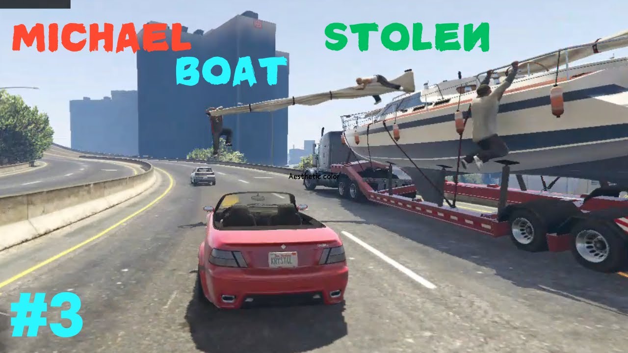 MICHAEL BOAT STOLEN GTA 5 YouTube 