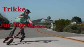 Ladyhawke's Trikke Tiimeline