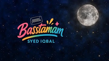 Syed Iqbal – Basstamam Arabic Version (Official Lyric Video)