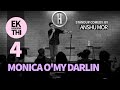 Part 4: Monica O&#39; My..| Standup Comedy by Anshu Mor