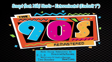 Snap! feat Niki Haris - Exterminate! (Endzeit 7
