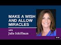 Make a wish and expect miracles eft tapping with julie schiffman