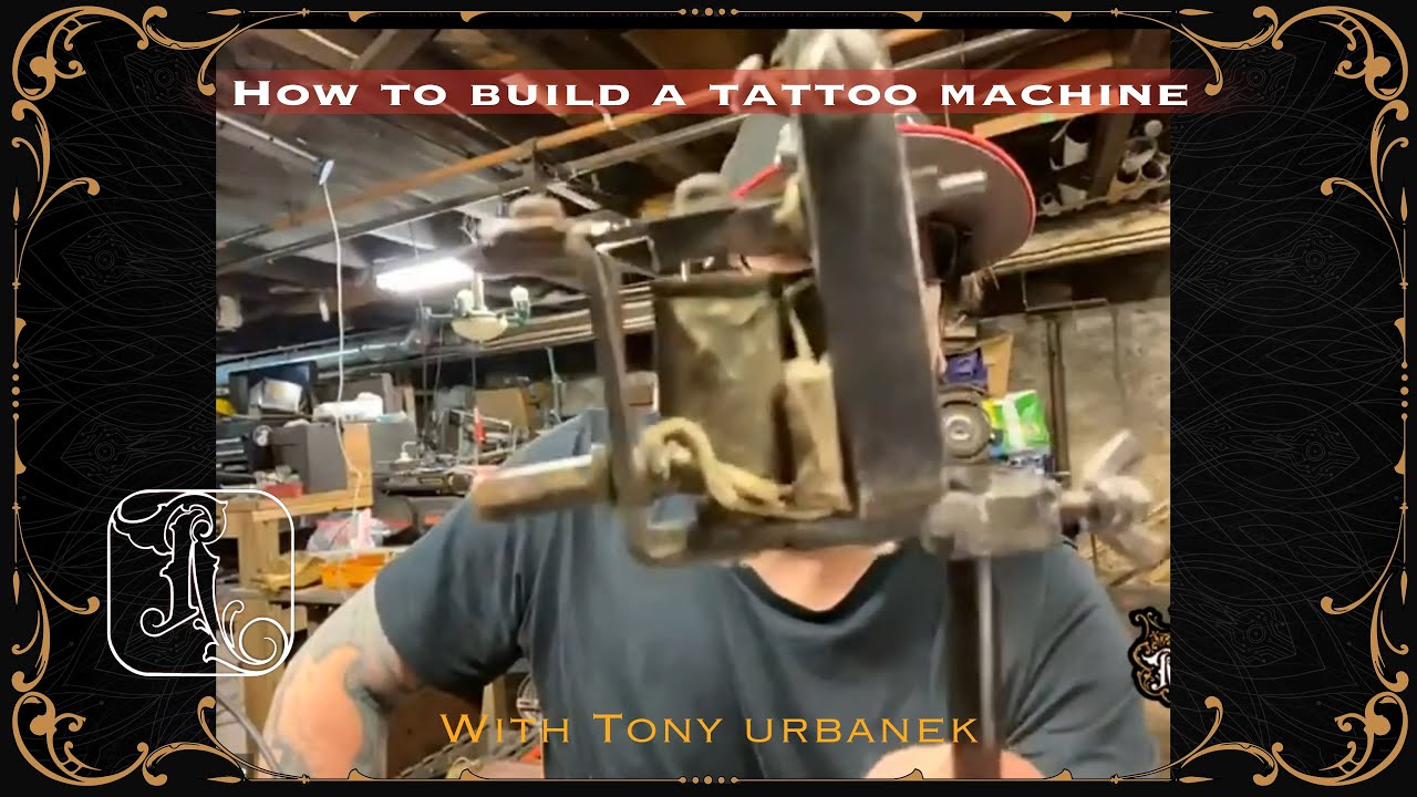 Building a Tattoo Machine with Tony Urbanek