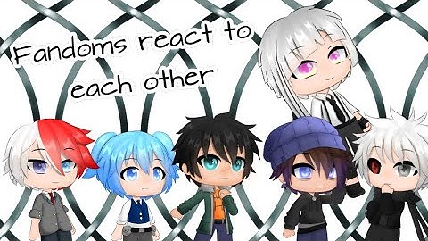 Fandoms React To Each Other || Gacha Club || Part 2