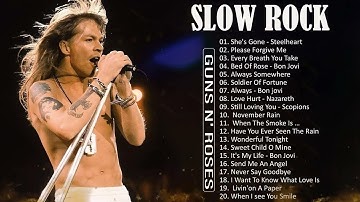 Guns N Roses, U2, Nirvana, Bon jovi, Aerosmith, Scorpions, Air Supply - Slow Rock 70s 80s 90s