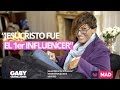 MADinSPAIN y Gaby Castellanos: Jesucristo el 1er Influencer