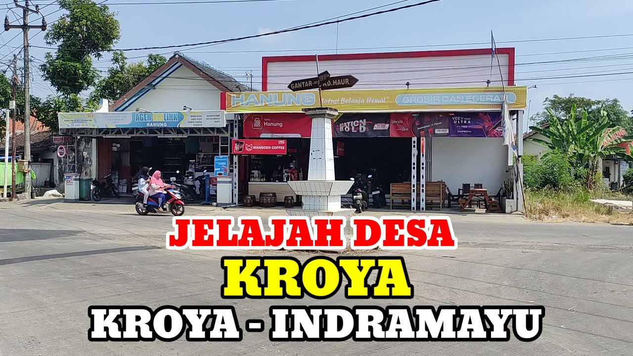 Motovlog Explore Desa Kroya Kecamatan Kroya Kabupaten Indramayu