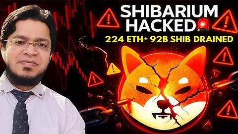 Shibarium Exploit Explained 🚨 224 ETH & 92B SHIB Drained | Full Breakdown