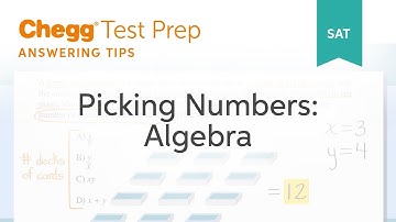 SAT prep - SAT Picking Numbers: Algebra - Chegg Test Prep