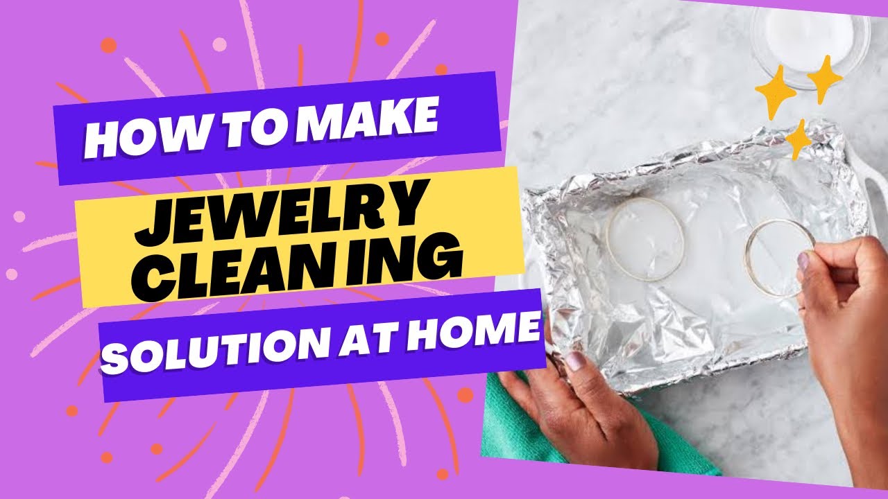 Easy DIY Jewelry Cleaning Solution - Raising Whasians