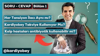 Soru-Cevap: Her Tansiyon İlacı Aynı Mıdır? Takviye Kullanıyor muyum?