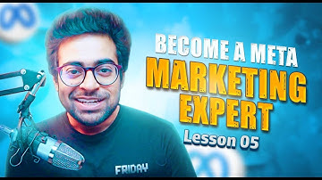 Lesson 05 -  Let’s Talk Payment Meta Marketing for Beginners