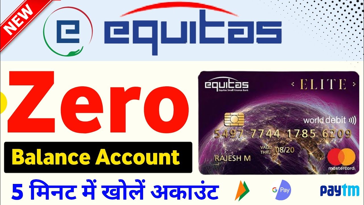 Equitas Bank Account Opening Zero Balance Bank Account Opening Online