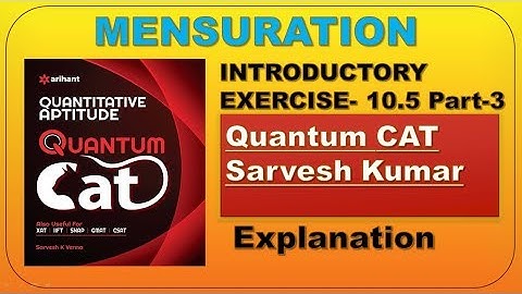 Quantum Cat by Sarvesh Verma Mensuration Solution Exercise 10.5 Part 3