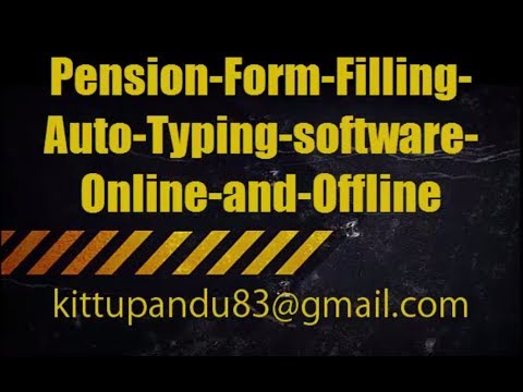 pension form filling auto typing software online and offline youtube form typing