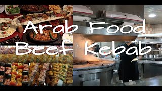 Arab Food ll Beef Kebab ll Jeddah Trip Part 3
