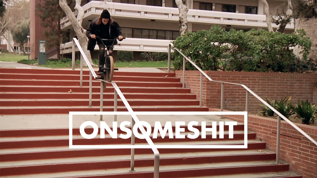 bmx onsomeshit on everything brandon begin youtube