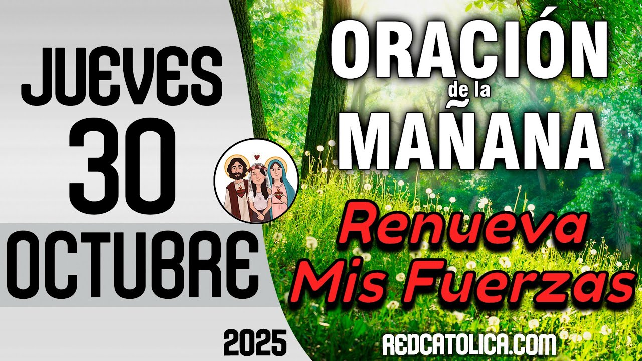 Oracion de la Mañana De Hoy Jueves 30 de Octubre - Salmo 141 Tiempo De ...