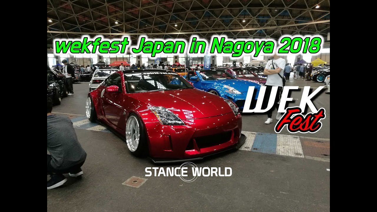 [Stanceworld] | [4K] | 2018 Wekfest Japan in Nagoya | USDM_JDM_EURO