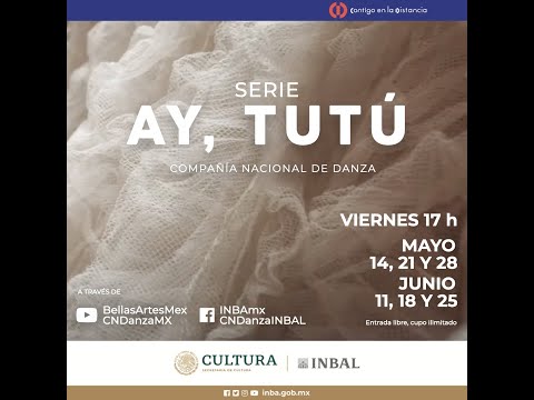 Ay, Tutú | Compañía Nacional de Danza | Cápsula 4