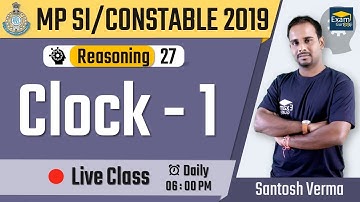 🔴 06:00 PM - MP SI 2019 - Reasoning - 27 - Clock - 1