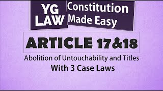 Article 17 and 18 - Constitution of India