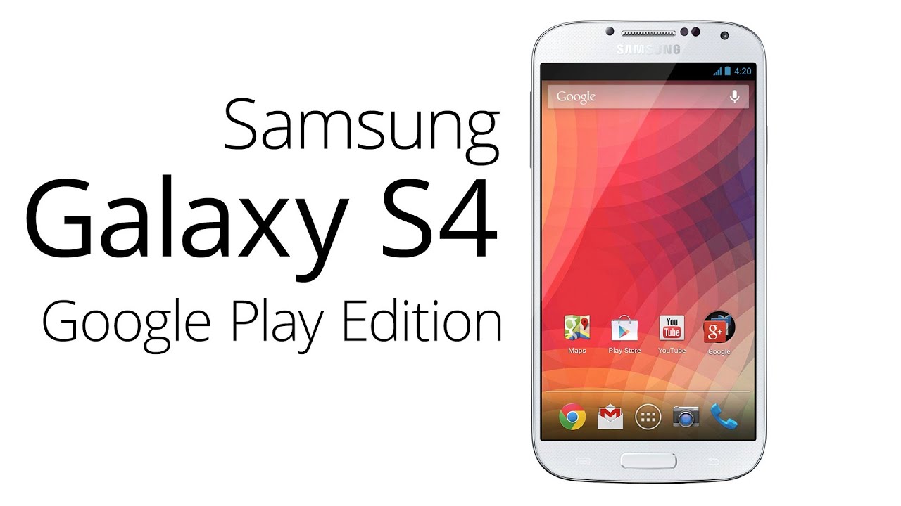 Samsung google play services. Samsung Galaxy s4 Google Edition. Galaxy s4 Mini Google Play Edition. Galaxy s4 Google Play Edition. Galaxy 4 Play Edition.