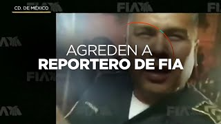 Así fue la agresión de policías de la CDMX en contra de un reportero de TV Azteca