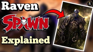 Sinister Villain That Can Break Spawn! Raven Spawn Explained