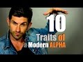 How To Be An Alpha Male | Ten Traits of the Modern Day Alpha