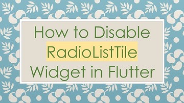 How to Disable RadioListTile Widget in Flutter