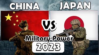 China vs Japan Military Power Comparison 2023 | Japan vs China Military Power 2023