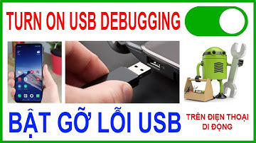 Hướng dẫn bật chế độ USB Debugging trên điện thoại Android | Học online #usbdebugging